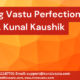 Vastu Shastra,Vastu for Home,Vastu Shastra for Home,Vastu Consultant in Valais,Dr. Kunal Kaushik,Vastu Scientist,Vastu Consultancy Services,Vastu for South Facing Home,Vastu for North Facing House,East Facing House Vastu,West Facing House Vastu,House Vastu Plan,Vastu for Financial Stability,Vastu for Health and Happiness,Vastu for Relationships,Vastu Remedies,Vastu Consultancy in Valais,Online Vastu Services,Energy Scanning Vastu,Geopathic Stress Vastu,Environmental Radiation Vastu,Vastu Shastra Valais,Advanced Vastu Consultant,Vastu Principles,Vastu Tips for Home,Vastu for Building and Renovation,North Facing Home Vastu,South Facing Land Vastu,East Facing House Vastu Shastra,Vastu Consultant Valais,Benefits of Vastu Shastra,Vastu Services Valais,Scientific Vastu Solutions,Vastu Shastra Expert Valais,On-Site Vastu Consultancy